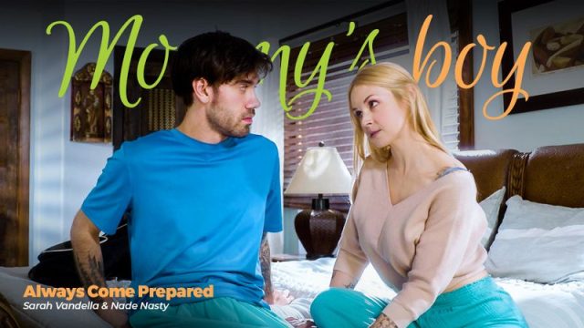 MommysBoy ? Sarah Vandella ? Always Come Prepared