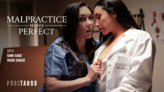 [PureTaboo] Sinn Sage & Vicki Chase ? Malpractice Makes Perfect