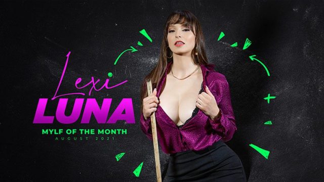 MylfOfTheMonth ? Lexi Luna ? Spell MYLF For Me