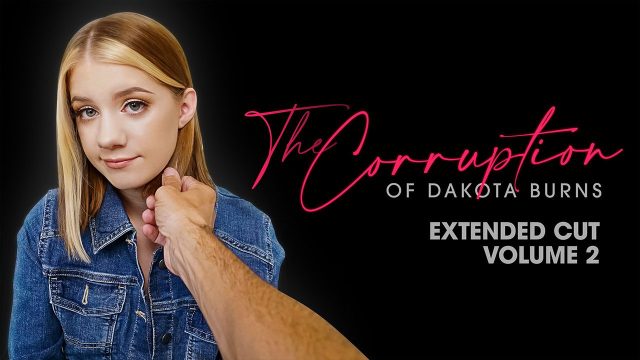 DadCrush ? The Corruption of Dakota Burns: Chapter Two